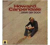 CARPENDALE, Howard - Dann geh doch / 1C 066-45 077