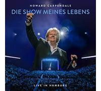 Howard Carpendale: Die Show meines Lebens - Live in Hamburg
