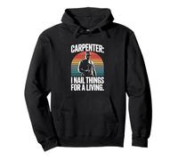 Carpenter, Clavo Cosas para Vivir. Humor Sudadera con Capucha