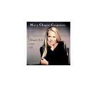 Carpenter, Mary-Chapin - Simple Life / Slave to the Robbery