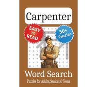 Carpenter Word Search Puzzle Book: Carpenter Themed Word Searches with Easy to Read Print | 6x9 inches, 110 pages | 50+ Puzzles