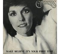 Carpenters - Make Believe It's Your First Time