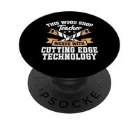 Carpintería Tecnología de carpintería Profesor de carpintería PopSockets PopGrip Adhesivo