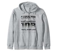 Carpintero, el Trabajo más difícil Que jamás te encantará Carpintería Sudadera con Capucha