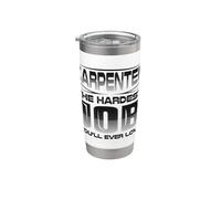 Carpintero, el trabajo más difícil que jamás te encantará Carpintería Vaso térmico de acero inoxidable de doble pared