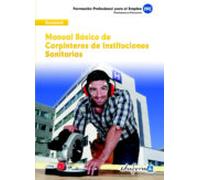 Carpinteros De Instituciones Sanitarias. Manual Basico
