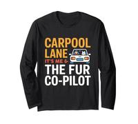 Carpool Lane IT S ME and The Fur CO Pilot Manga Larga
