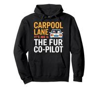 Carpool Lane IT S ME and The Fur CO Pilot Sudadera con Capucha