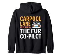 Carpool Lane IT S ME and The Fur CO Pilot Sudadera con Capucha