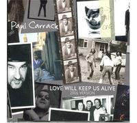 Carrack Paul - Love Will Keep Us Alive