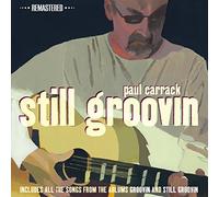 Paul Carrack - Still Groovin (Remastered Edition)