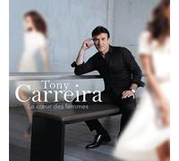 Carreira, Tony - Le Coeur Des Femmes