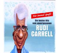 Carrell,Rudi - Für Immer Spass-Die Grössten Hits Von Rudi Carell [Import]