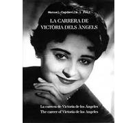 CARRERA DE VICTORIA DE LOS ANGELES(CASTELLANO) (SIN COLECCION)