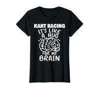 Carreras de Kart como un Abrazo para mi Cerebro Divertido Corredor de Kart Camiseta gráfica económica, Mujer, Negro, L