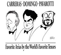 Carreras ¡¤ Domingo ¡¤ Pavarotti ~ Favorite Arias by the World's Favorite Tenors (1991) Audio CD