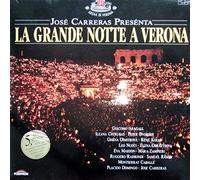 Carreras, José - Presénta la grande notte a Verona (v.a., 1988: M. Caballé, P. Domingo..) / Vinyl record [Vinyl-LP]