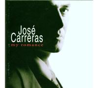 CARRERAS JOSE' (tenore) - My Romance