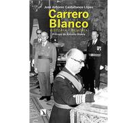 Carrero Blanco: Historia y memoria: 963 (Mayor)