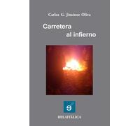 CARRETERA AL INFIERNO | Carlos Jiménez Oliva
