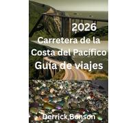 Carretera de la Costa del Pacífico Guía de viajes 2026