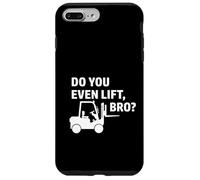 Carretilla elevadora Do You Even Lift Bro Conductor de montacargas almacén Carcasa para iPhone 7 Plus/8 Plus