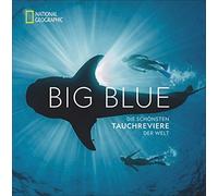Carrie Miller B National Geographic: Big Blue. Die ultimative Bucket (Tapa dura)