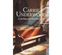 Carrie Underwood: A Life Shaped by Faith Before Fame