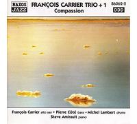Carrier, Francois - Francois Carrier Trio + 1: Compassion