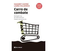 Carro de combate: Consumir es un acto político (Mayor)