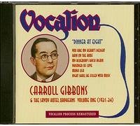 Carroll Gibbons & Savoy Orphea - Vol. 1-Dinner at Eight