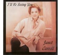 Carroll, Janet - I'll Be Seeing You