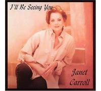 Carroll, Janet - I'll Be Seeing You