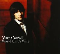 Carroll Marc - World on a Wire