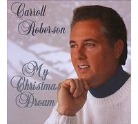 Carroll Roberson - My Christmas Dream (UK Import)