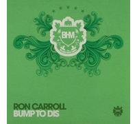 Carroll, Ron - Bump to Dis [Import]