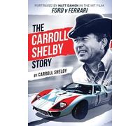 Carroll Shelby The Carroll Shelby Story (Tapa blanda) (Importación USA)