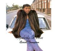 Carroll Thompson - Hopelessly in love