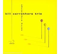 Carrothers Bill - Swing Sing Songs