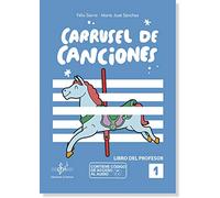 CARRUSEL DE CANCIONES: LIBRO DEL PROFESOR
