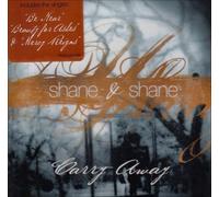 Carry Away by Shane & Shane (2003) Audio CD