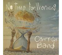 Carry-on Band - No Time For Warning [Vinilo]
