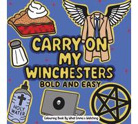 Carry On My Winchesters: What Emma's Watching (Colouring Detail Practice Books)