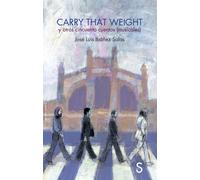 Carry that weight | José Luis Ibáñez Salas