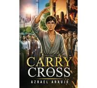 Carry The Cross