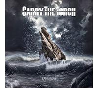 Carry the torch - Delusion
