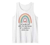 Carry Yourself with The Confidence of a Mediocre White Man Camiseta sin Mangas