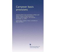 Carryover basis provisions: Hearing before the Committee on Ways and Means, House of Representatives, Ninety-sixth Congress, first session ... November 13, 1979