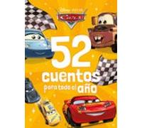 Cars. 52 Cuentos Para Todo El Año