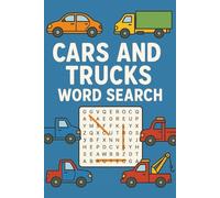 Cars And Trucks Word Search Puzzle Book: Word Searches with Easy to Read Print about Driving, Trucking, Machines and More | 6x9 inches, 110 pages | ... … Gift for Vacations, Holidays and Leisure